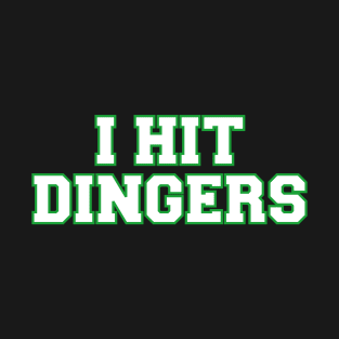 I hit dingers T-Shirt