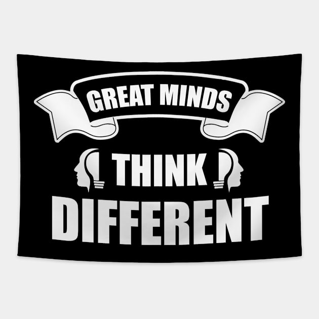 Great Minds Think Different Tapestry by Lasso Print