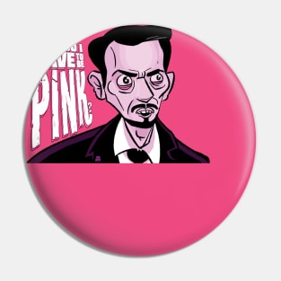 Mr, Pink Pin