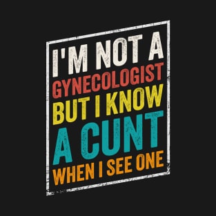 adult-humor / I'm not a gynecologist black vintage T-Shirt