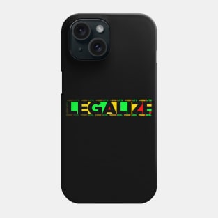 Legalize It Phone Case