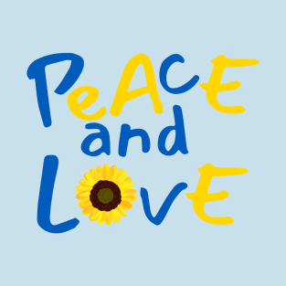 I stand with Ukrainian. Sunflower, peace and love. T-Shirt