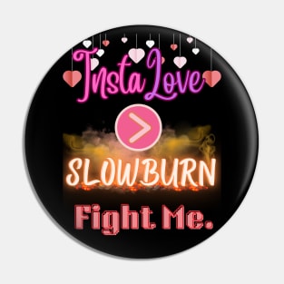 Instalove > Slowburn - Battle of the Tropes v2 Pin