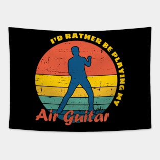 I'd rather be playing my Air Guitar Tapestry