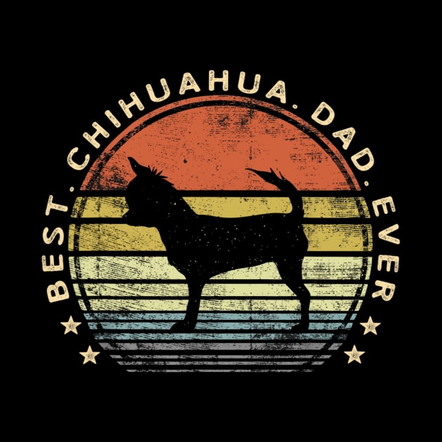 Best Chihuahua Dad Ever Vintage by Xamgi