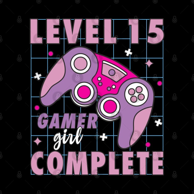 15th Birthday Level 15 Complete Gamer Girl by FloraLi