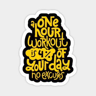 Fitness Motivational Quote - Gym Workout Inspirational Slogan (Yellow) Magnet