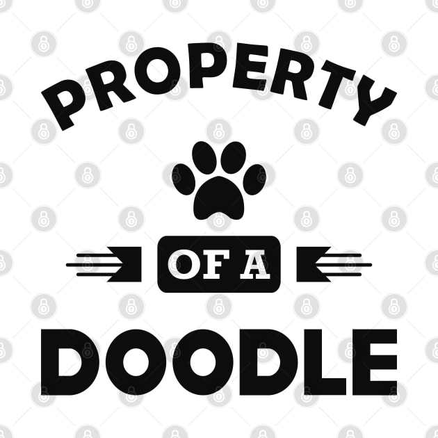 Doodle Dog - Property of a doodle by KC Happy Shop