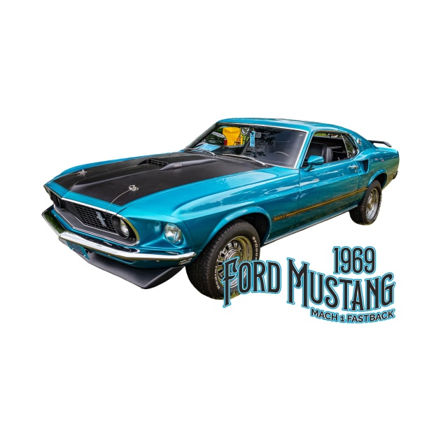 1969 Ford Mustang Mach 1 Fastback by Gestalt Imagery