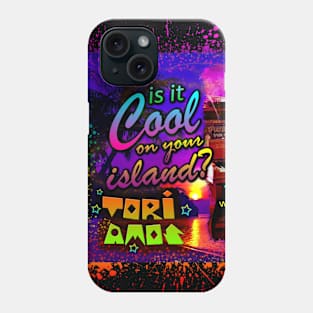 COOL ON YOUR ISLAND Phone Case