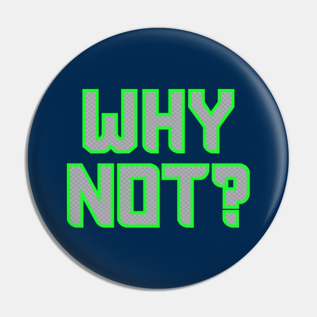 Why Not Seattle - Navy 1 Pin by KFig21