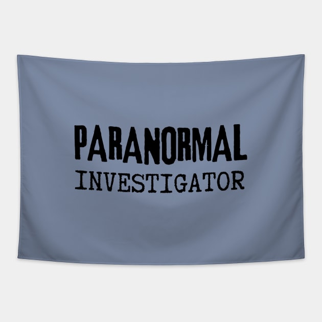 Paranormal Investigator Tapestry by Paranormalshirts