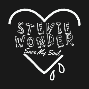stevie wonder save my soul T-Shirt