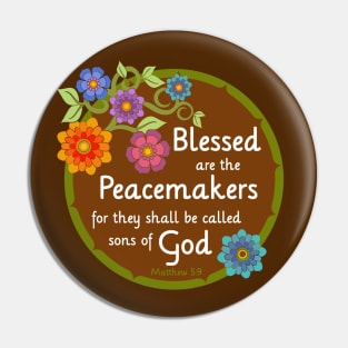 Blessed are the Peacemakers Pin