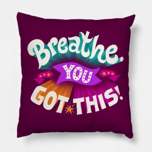 You Got This Pillow