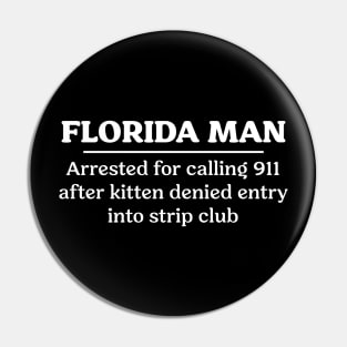 Florida Man Cat Pin