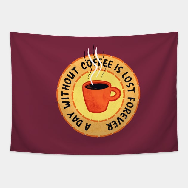 Funny Coffee Lover Tapestry by Boriana Giormova