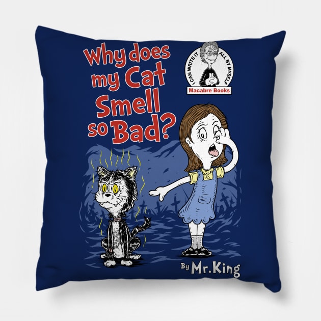 Smelly dead cat Pillow by Firebrander