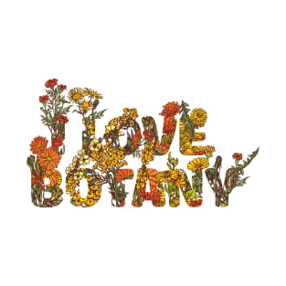 I love botany T-Shirt