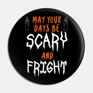 Scary and Fright Pin