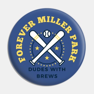 Forever Miller Park Pin