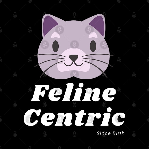 Feline Centric Since Birth - Purple Cat by Meanwhile Prints