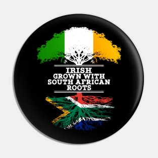 Irish Grown With South African Roots - Gift for South African With Roots From South Africa Pin