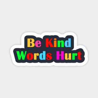 KINDNESS Is Cool So Be Nice Magnet