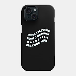 Manhattan City Round Trip USA Travel Holiday Slogan Phone Case