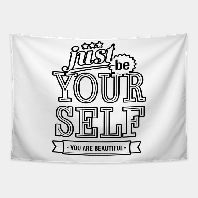 BE YOURSELF Tapestry by NASMASHOP