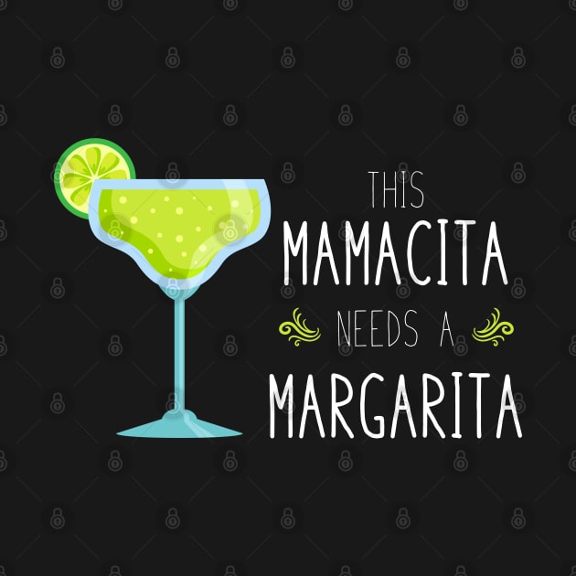 Mamacita Needs a Margarita by machmigo