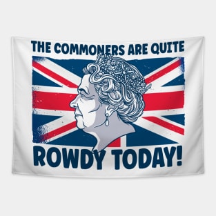 Funny Queens Jubilee 2022 The Commoners Are Quite Rowdy Tapestry