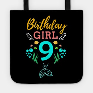 Mermaid Birthday Girl 9 Years Old It's My 9th Birthday Tote