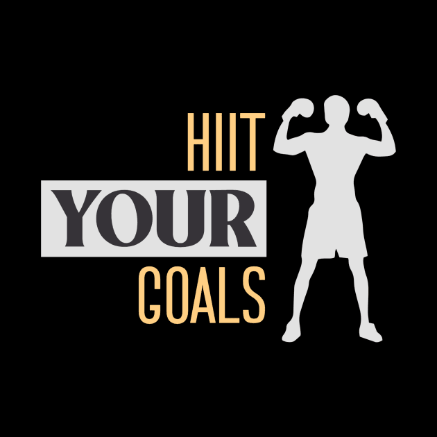 HIIT your Goals by kendesigned
