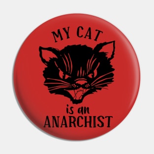 My Cat is an Anarchist Pin