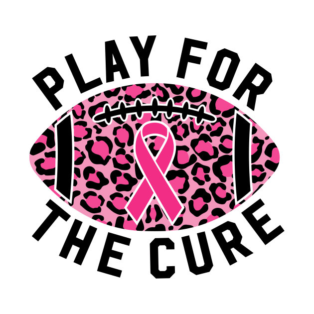 Play For A Cure Football Breast Cancer Awareness Support Leopard Print Sport by Color Me Happy 123