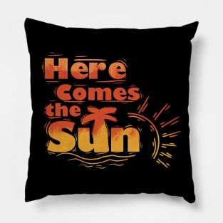 Here comes the Sun Pillow