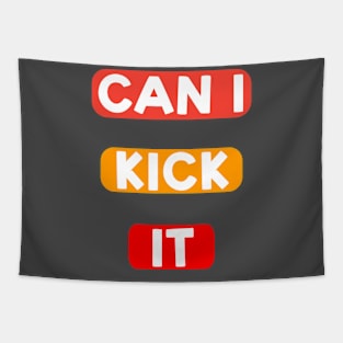 Can I kick it ( Cassloww) #09 Tapestry