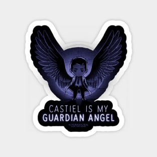 Castiel Is My Guardian Angel Magnet