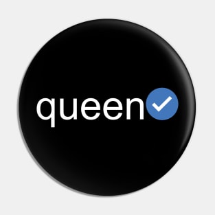 Verified Queen (White Text) Pin