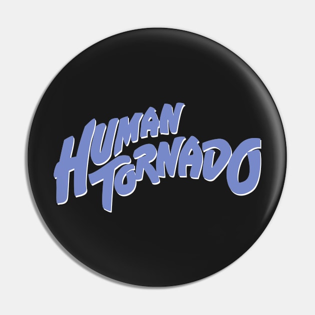 Human Tornado Pin by DV8Works