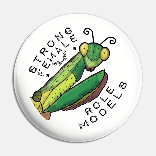 Strong Female Role Models Pin by nonbeenarydesigns