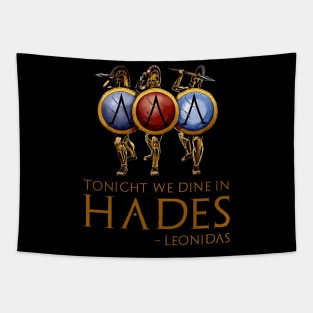 Battle Of Thermopylae - Tonight We Dine In Hades - Leonidas Tapestry