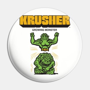 Krusher Monster Toy Pin