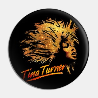 TINA TURNER 1939 - 2023 Pin