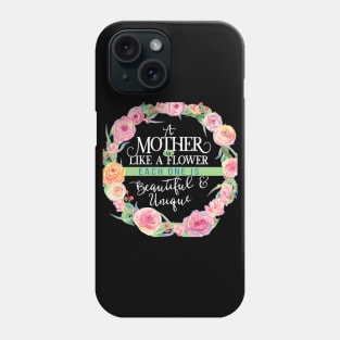 Mother Like A Flower Phone Case