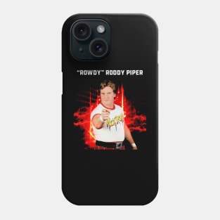 Rowdy Roddy Piper Phone Case