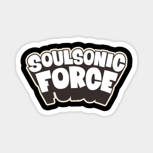 Soulsonic Force Legacy - Old School Hip Hop Groove Magnet