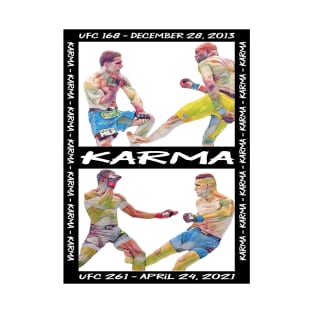 Karma in MMA T-Shirt