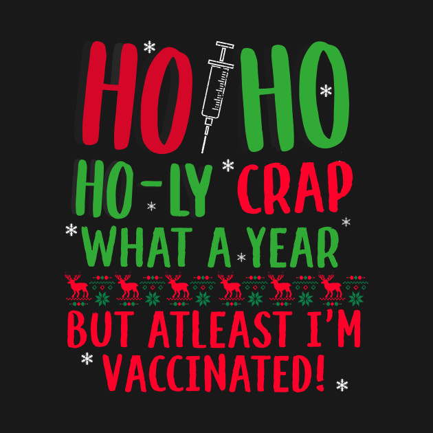 Discover Christmas 2021 Vaccinated - Christmas 2021 - T-Shirt